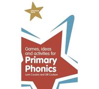 Games, Ideas and Activities for Primary Phonics