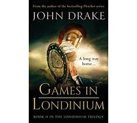 Games in Londinium: a thrilling historical mystery set in Roman Britain: 2