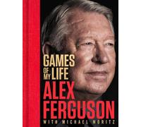 Games of My Life (Signed Edition)