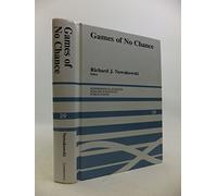Games of No Chance: Combinatorial Games at Msri, 1994: 29 (Mathematical Sciences Research Institute Publications, Series Number 29)