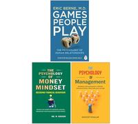 Games People Play, The Psychology of Money Mindset & The Psychology of Management 3 Books Collection Set