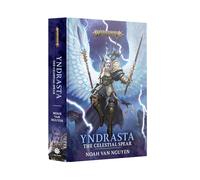 Games Workshop - Black Library - Age of Sigmar - Yndrasta: The Celestial Spear (HB) [video game] [video game] [video game] [video game] [video game] [video game] [video game] [video game] [video game]