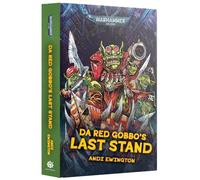 Games Workshop - Black Library - Warhammer 40,000 - Da Red Gobbo - Last Stand (HB)