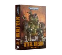 Games Workshop - Black Library - Warhammer 40,000 - Steel Tread - An Astra Militarum Novel (HB)