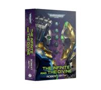 Games Workshop - Black Library - Warhammer 40,000 - The Infinite and the Divine (HB)