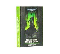 Games Workshop - Black Library - Warhammer 40,000 - The Infinite and the Divine (Illustrated) (HB)