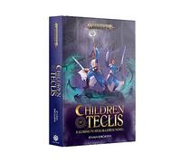 Games Workshop - Black Library - Warhammer - Age of Sigmar - Children Of Teclis (HB)