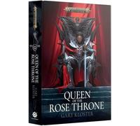 Games Workshop Queen Of The Rose Throne (Hb)