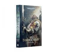 Games Workshop Broken Crusade (Paperback)