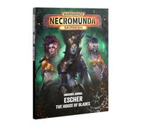 Games Workshop - Necromunda Skirmish Underhive Journal: Escher: The House of Blades