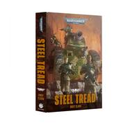 Games Workshop - Black Library - Warhammer 40,000 - Steel Tread - An Astra Militarum Novel (HB)