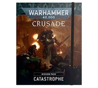Games Workshop - Warhammer 40,000: Crusade Mission Pack: Catastrophe