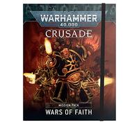 Games Workshop - Warhammer 40,000 - Crusade Mission Pack: Wars Of Faith (ENGLISH) [video game] [video game] [video game] [video game] [video game] [video game] [video game] [video game] [video game]