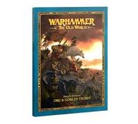 Games Workshop - Warhammer - The Old World: Arcane Journal: Orc and Goblin Tribes [Unknown Binding] [Unknown Binding] [Unknown Binding]