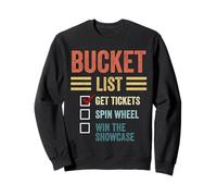 Gameshow Bucket List Get Tickers Spin The Wheel Win Showcase Sweatshirt