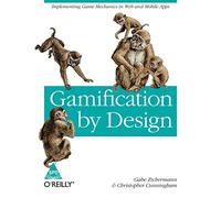 Gamification by Design: Implementing Game Mechanics in Web and Mobile Apps