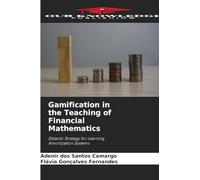 Gamification in the Teaching of Financial Mathematics: Didactic Strategy for Learning Amortization Systems