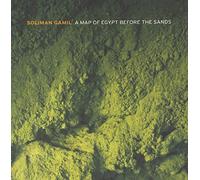 Gamil, Soliman - A Map Of Egypt Before The Sands