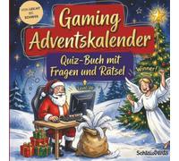 Gaming-Adventskalender: Quiz-Buch mit Fragen und Rätsel: Wissens-Adventskalender ohne Schokolade - 24 Rätsel rund ums Computerspielen für Zocker - Das perfekte Geschenk zur Weihnachtszeit