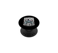 Gaming Cat Mom AFK Petting The Cat Gamer PopSockets Adhesive PopGrip