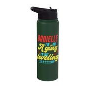 Gaming Danielle I'm Not Aging Funny Danielle Birthday Saying Stainless Steel Insulated Water Bottle