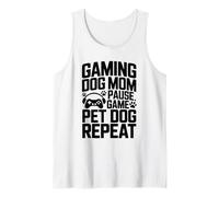 Gaming Dog Mom Pause Game Pet Dog Repeat Tank Top