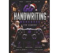 Gaming Handwriting Workbook for Teens: Print & Cursive Practice for Gamers: Trace, Practice & Level Up Your Letters