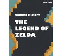 Gaming History: The Legend of Zelda