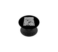 Gaming Introvert Cat Lover Quiet Life Loud Games Soft Purrs PopSockets Adhesive PopGrip