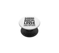 Gaming Introvert Dog Lover I Play Games And Walk My Dog PopSockets Adhesive PopGrip