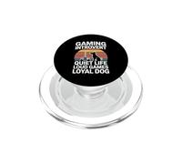 Gaming Introvert Dog Lover Quiet Life Loud Games Loyal Dog PopSockets PopGrip for MagSafe