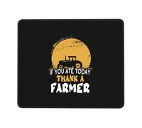 Gaming Mouse Mat If You Ate Today Thank A Farmer Writing Mat Small Stitched Edges Computer Mouse Mat, For Home, Computer, Travel, Study, 25x30cm