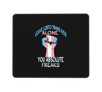 Gaming Mouse Mat Leave Lgbtq Trans Kids Alone You Absolute Freaks Table Mat Durable Soft Computer Mouse Mat, For Travel, Office, Laptop, Computer, 25x30cm
