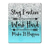 Gaming Mouse Pad Custom, Stay Positive Work Hard And Make It Happen Inspirational Quotes Mouse Pad Art Blue Glitter Black Quote For Work 7.9X9.4 Inch