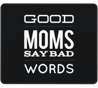 Gaming Mousepad Good Moms Say Bad Words Waterproof Mouse Mat Anti-Slip Rubber Base Mice Mat For Work Desk Office 25X30Cm