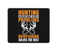 Gaming Mousepad Hunting Solves Most Of My Problems Bowfishing Solves The Rest Stitched Edges Desk Pad Waterproof Mice Mat For Office Desk Home 25X30Cm