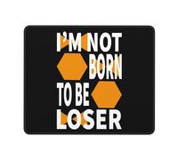 Gaming Mousepad I'M Not Born Tobe Loser Stitched Edges Mouse Mat Comfortable Mouse Pad For Desk Laptop Office 25X30Cm