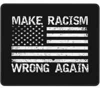 Gaming Mousepad Make Racism Wrong Again Anti-Slip Rubber Base Mice Mat Waterproof Desk Pad For Home Laptop Computer 25X30Cm