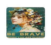Gaming Mousepad, Pretty Girl, Be Brave When You are Scared, Mouse Pad for Computer Desk Laptop Office Home Gaming Working Computers 8x10 Inch Non-Slip Rubber Gift for Women Girl Teens