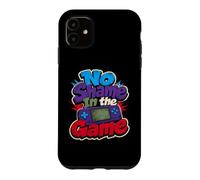 Gaming No Shame In the Game Case for iPhone 11