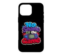 Gaming No Shame In the Game Case for iPhone 16 Pro Max