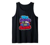 Gaming No Shame in the Game Tank Top