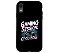 Gaming Session Good Soup Funny Gamer Meme Case for iPhone XR