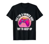 Gaming Women I'm a Gamer Girl Try Keep Up Video Game T-Shirt