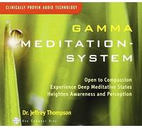 Gamma Meditation System by Thompson, Dr. Jeffrey (2006) Audio CD