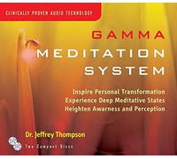 Gamma Meditation System: Inspire Personal Transformation, Experience Deep Meditative States, Heighten Awarness and Perception
