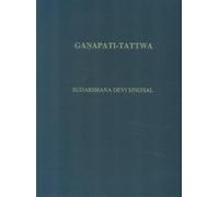 Ganapati-tattwa: an Old Javanese philosophical text critically edited and annotated and translated (EditionFirst Reprint): Reprint of 1958