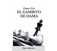 Ganar Con El Gambito de Dama