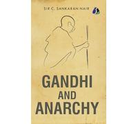 Gandhi and Anarchy