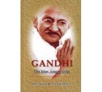 Gandhi: the Man Among Men